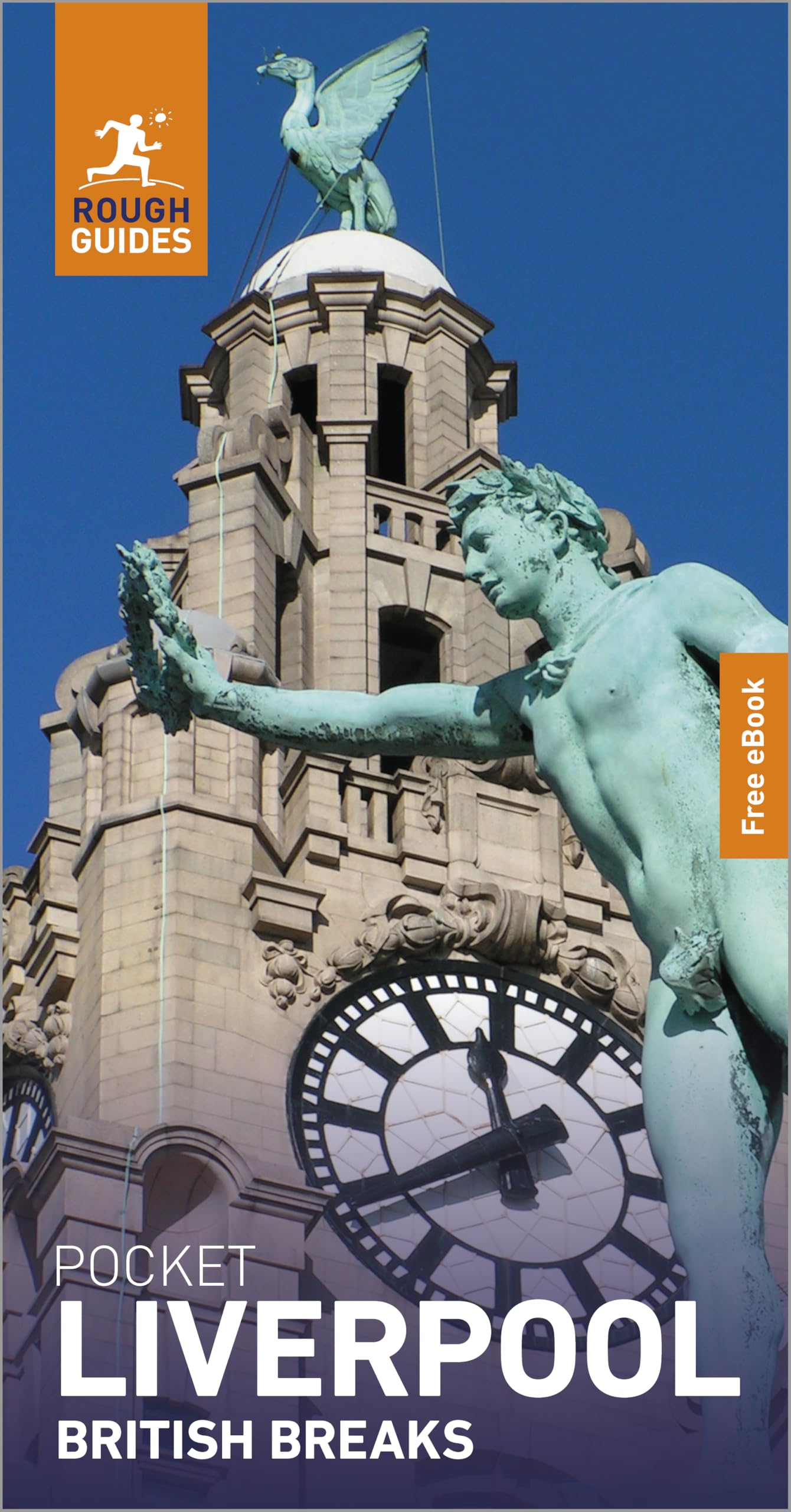 Rough Guides Pocket Liverpool: Travel Guide with eBook by Daniel Stables