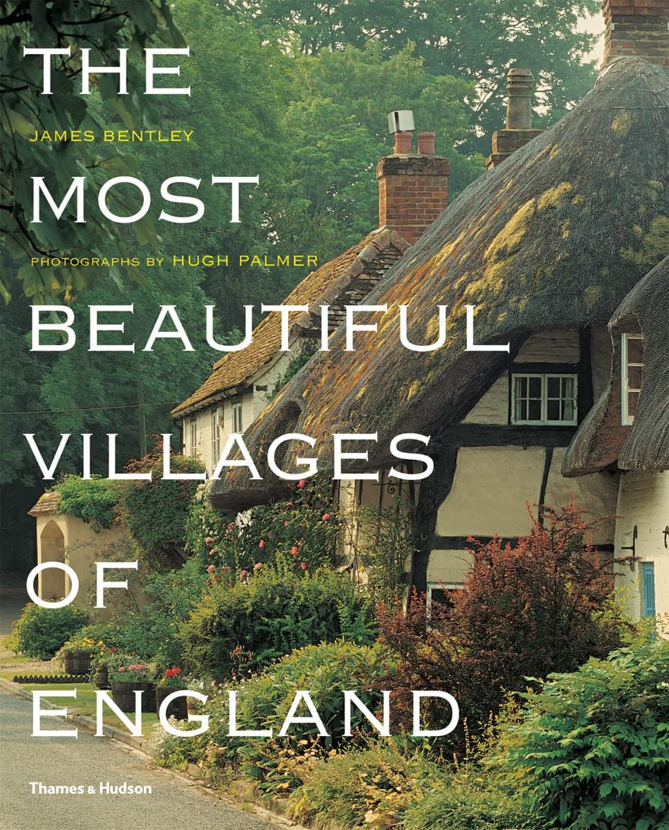 The Most Beautiful Villages of England Paperback – 6 July 2009