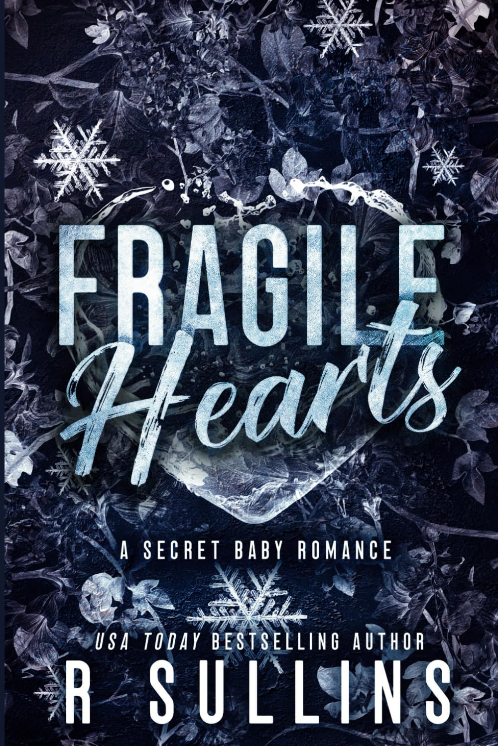 Fragile Hearts: A Secret Baby Romance (Spicy & Sweet Insta Love Shorts)