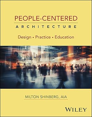 People-Centered Architecture: Design, Practice, Education