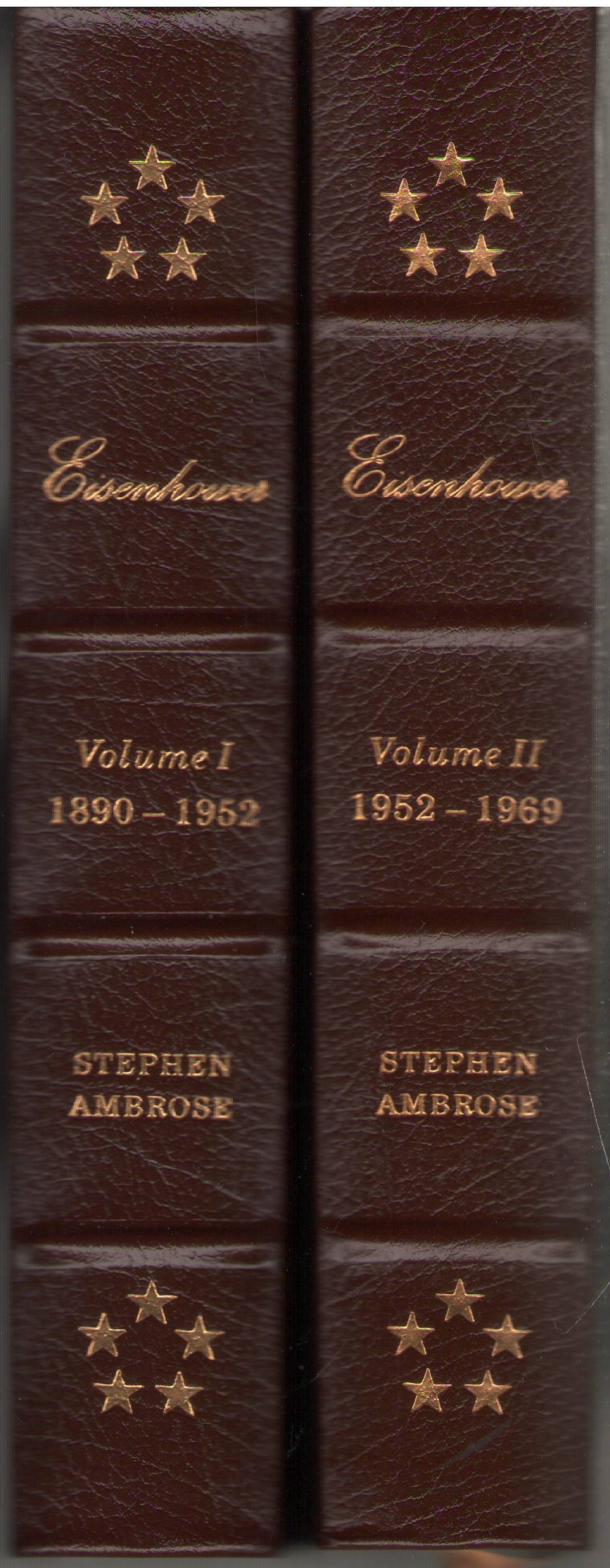 EISENHOWER Volume I 1890-1952 & Eisenhower Volume II 1952-1969 Two Vol