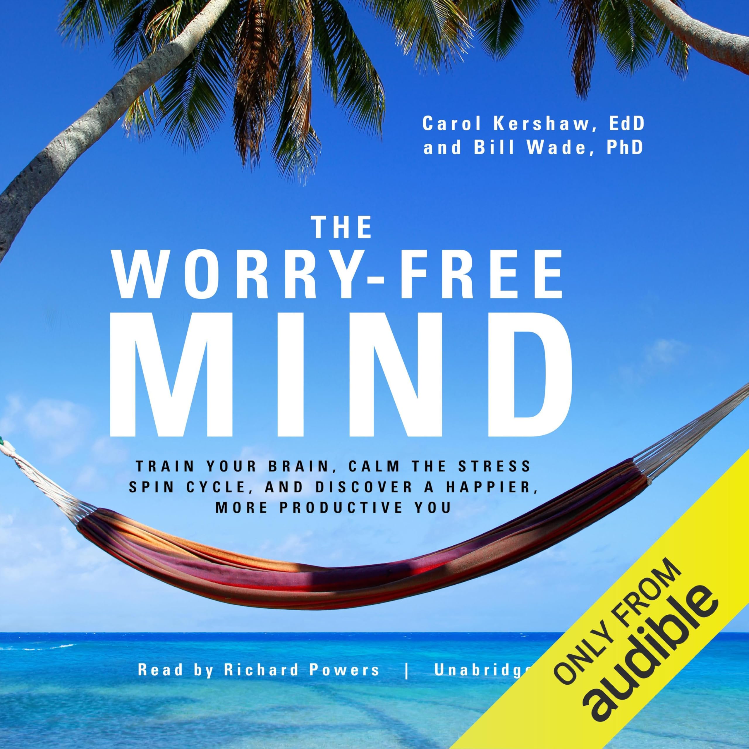 The Worry-Free Mind