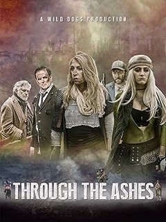 Through the Ashes