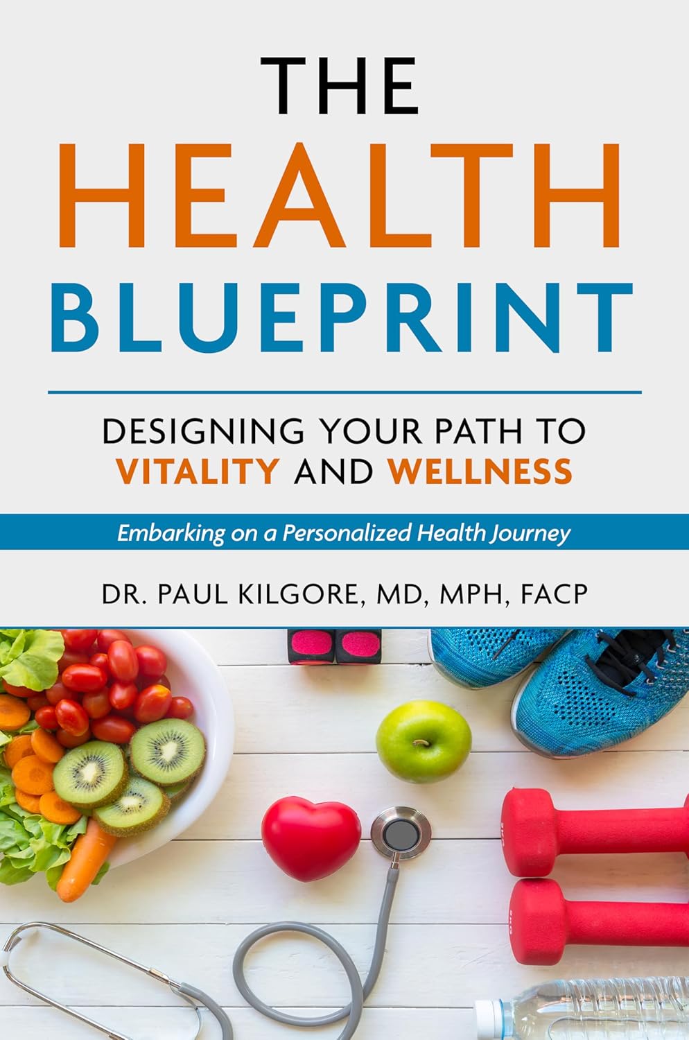 Amazon.com: The Health Blueprint: Designing Your Path to Vitality and ...