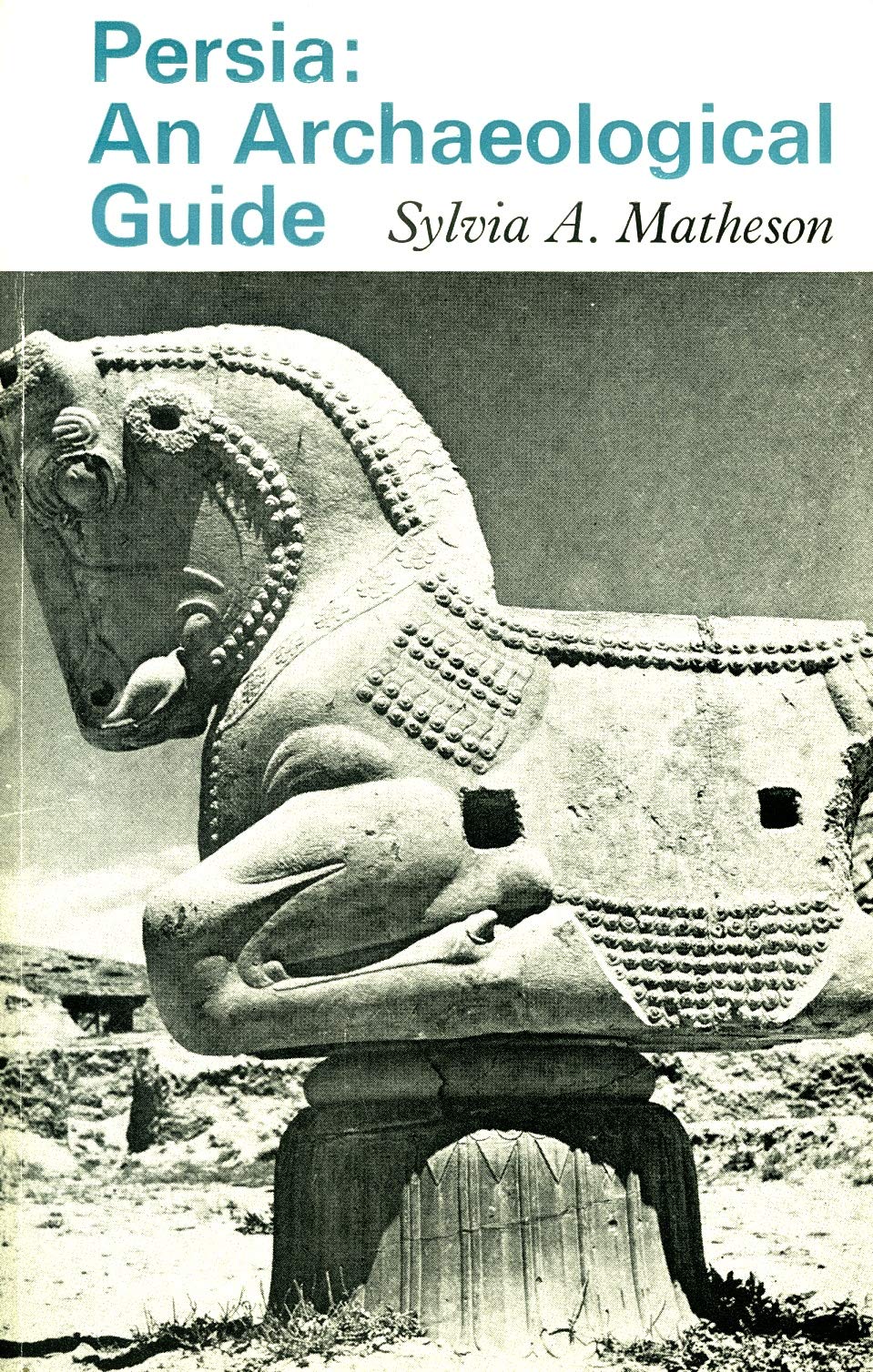 Buy Persia: An Archaeological Guide — BookShops.in