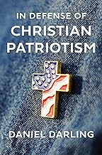 In Defense of Christian Patriotism
