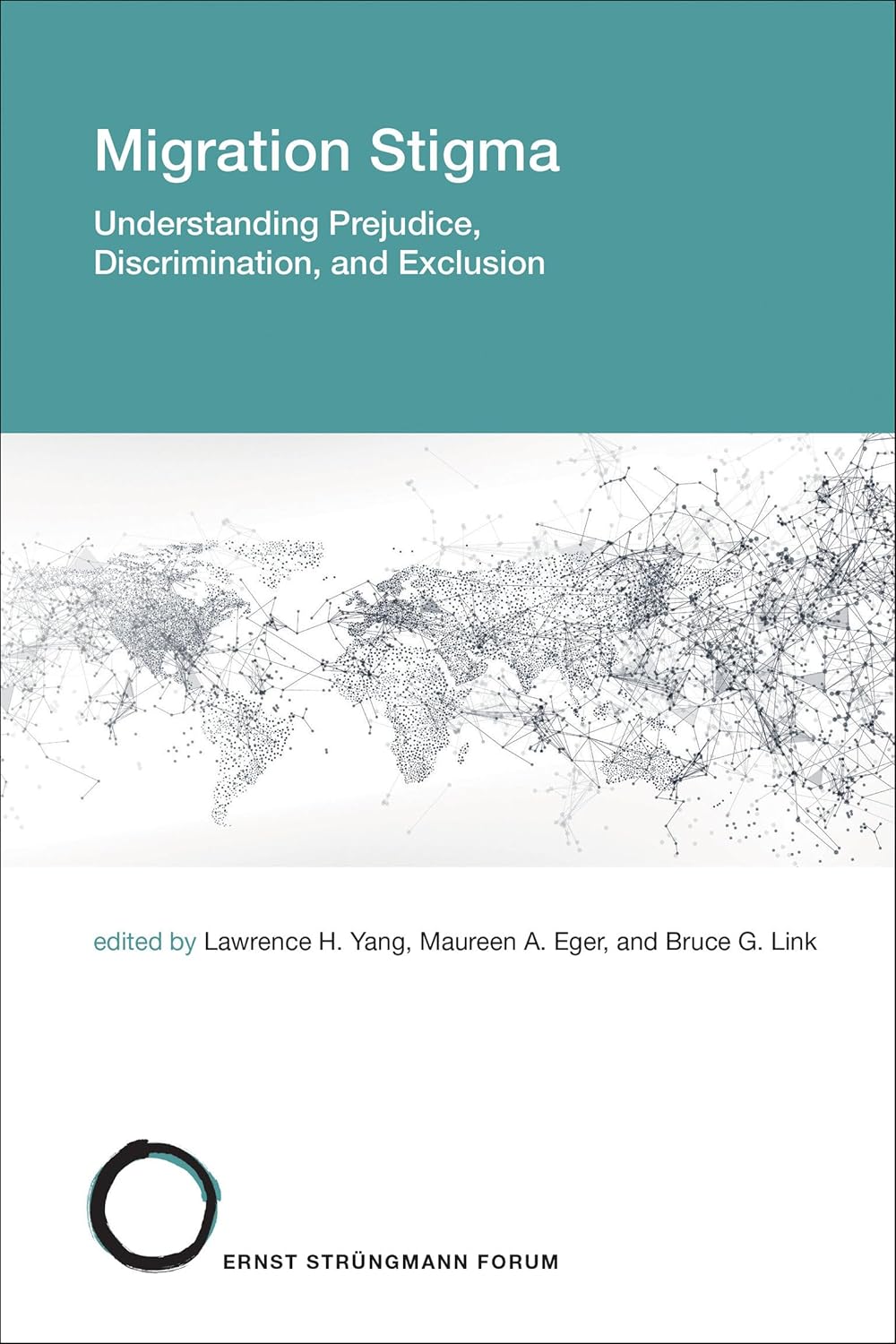 Migration Stigma: Understanding Prejudice, Discrimination, and ...