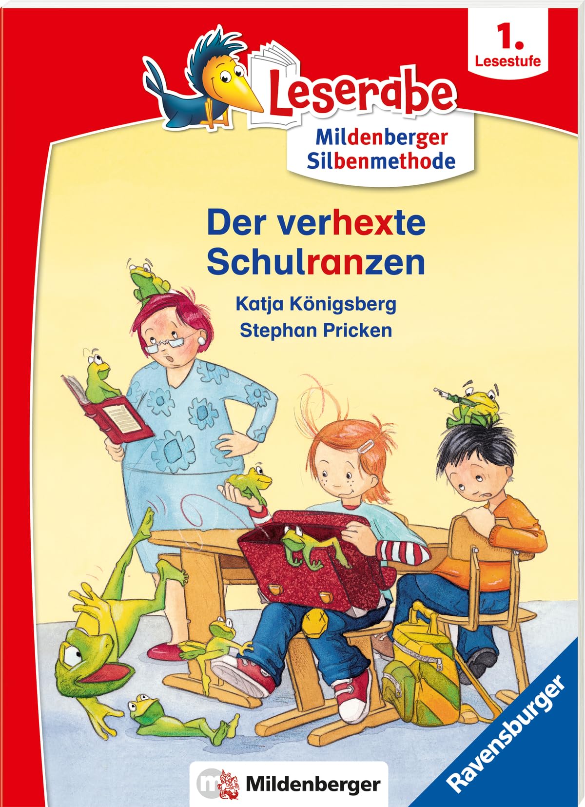 Der verhexte Schulranzen - Leserabe ab 1. Klasse - Erstlesebuch für Kinder ab 6 Jahren (mit Mildenberger Silbenmethode)