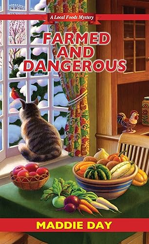 Farmed and Dangerous (Local Foods Mystery Book 3) Edición Kindle