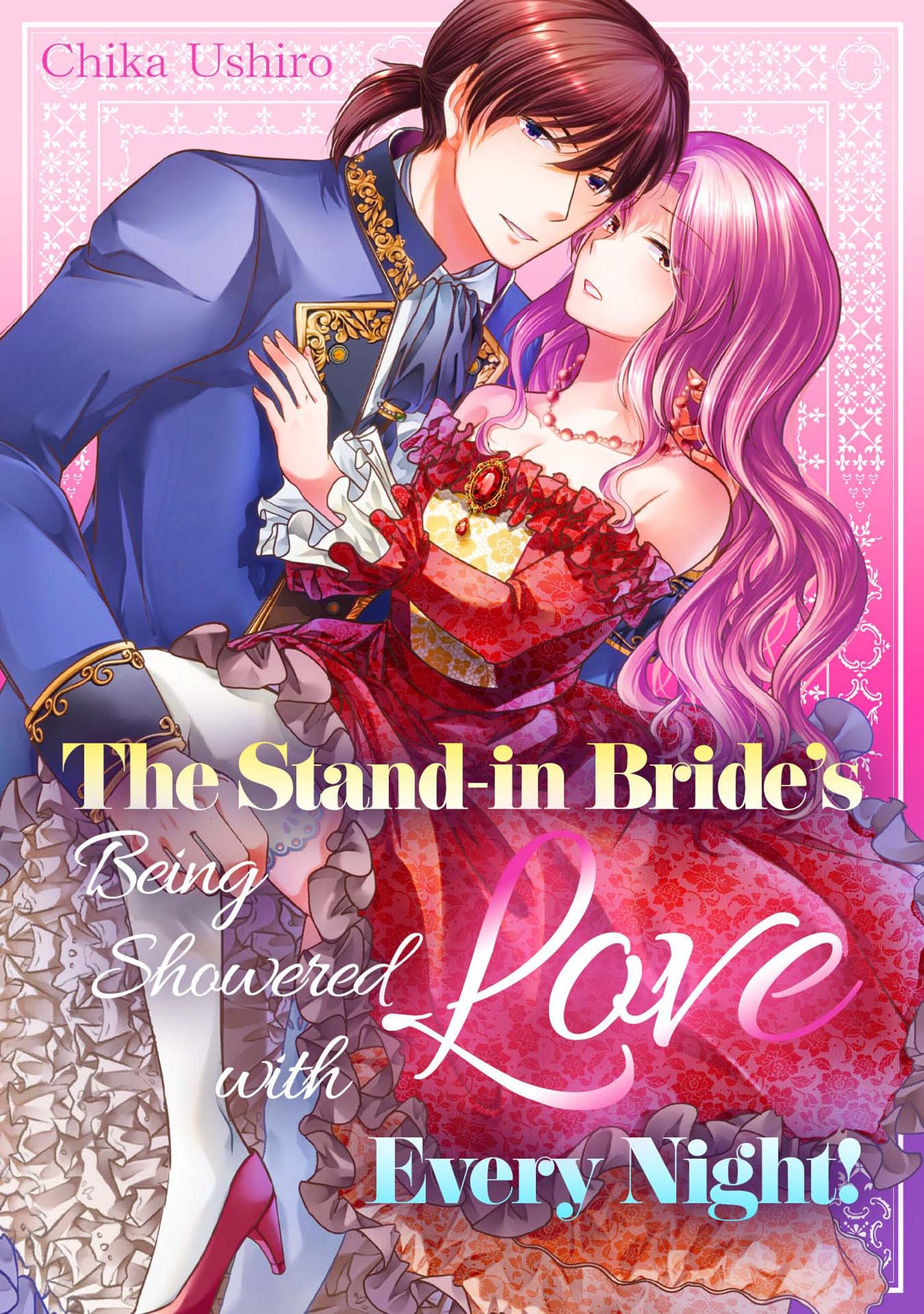 The Stand-in Bride’s Being Showered with Love Every Night!(Romance Manga)