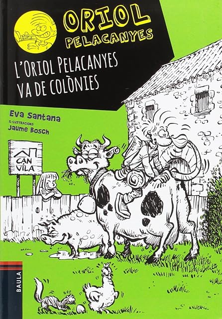 Portada de Oriol Pelacanyes 8. L Oriol Pelacanyes Va de Colònies
