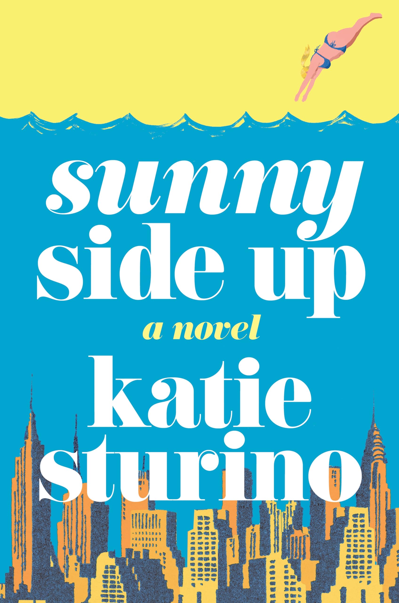 Sunny Side Up: A Novel
