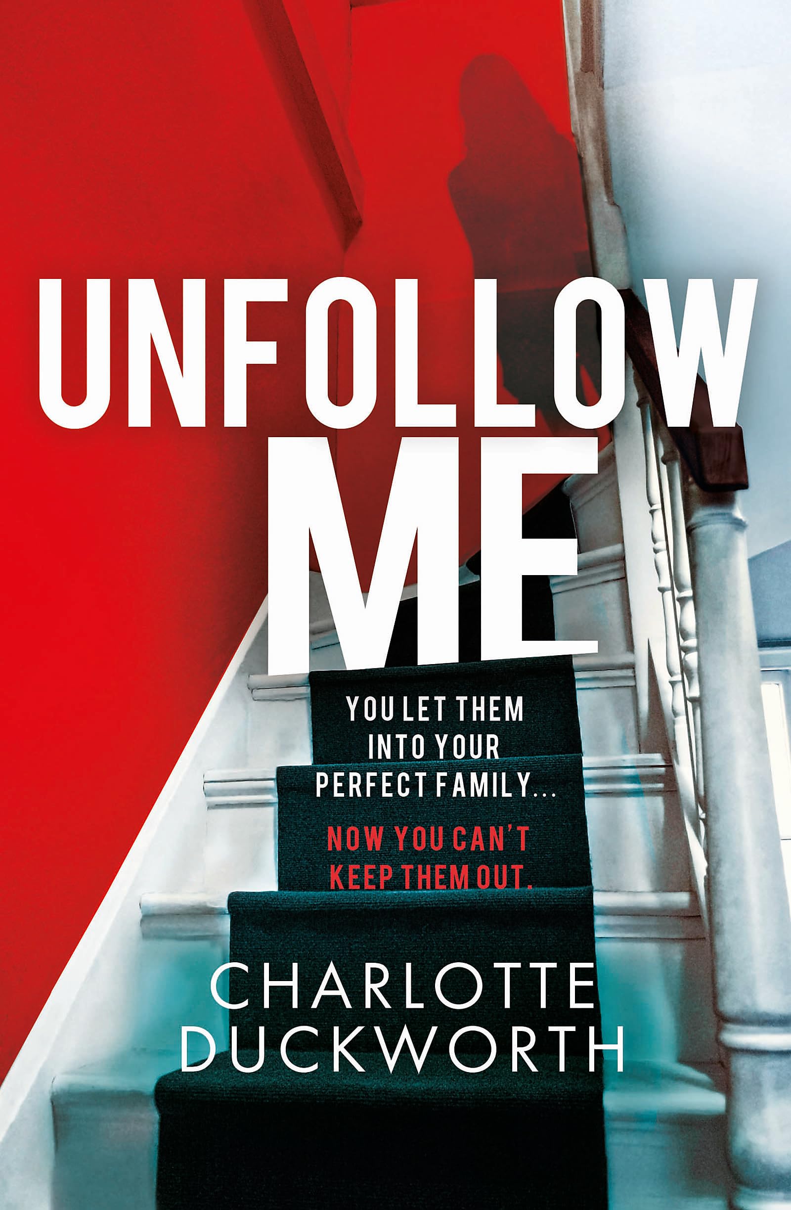 Unfollow Me: a compelling and unmissable suspense