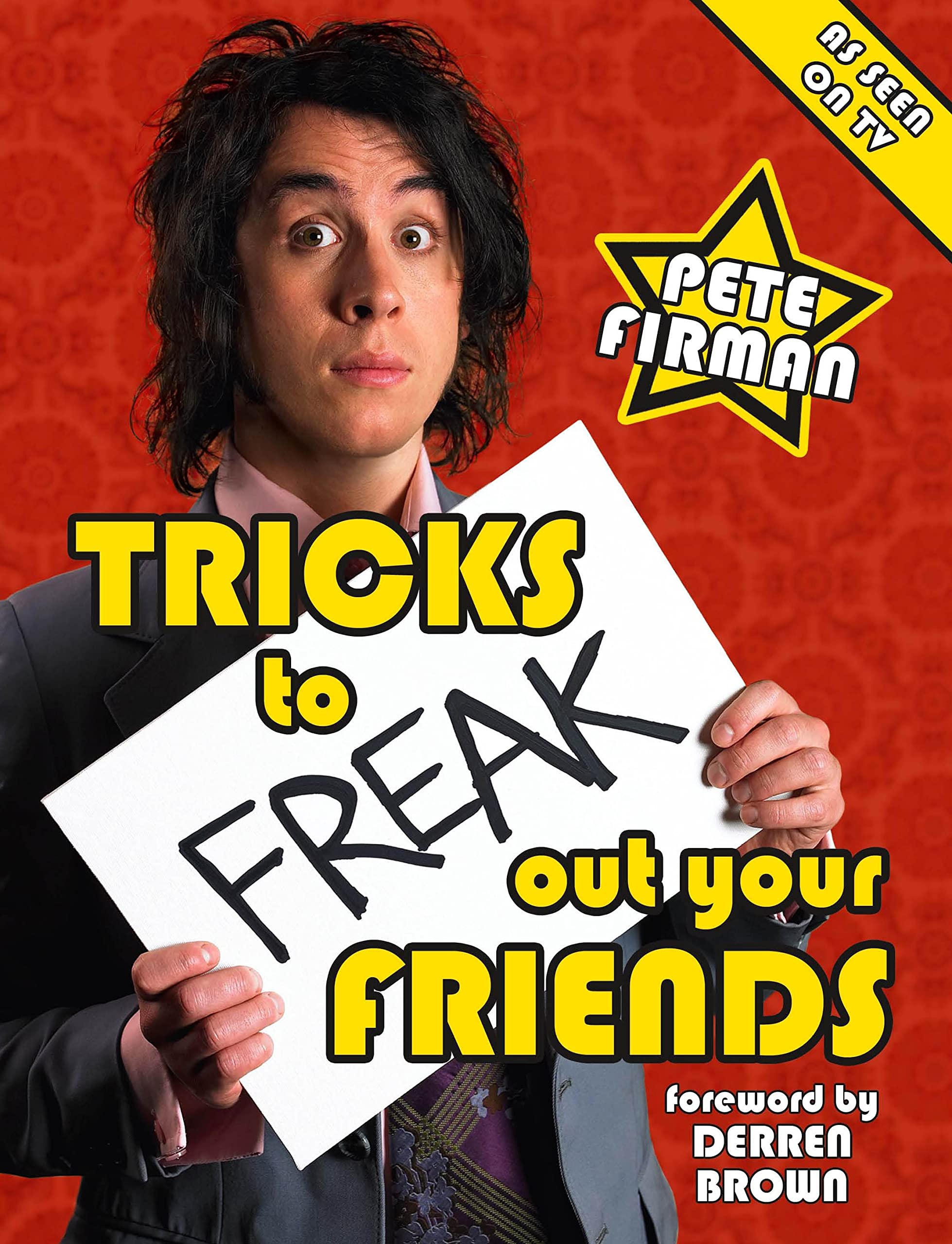 Tricks to Freak Out Your Friends : Idée cadeau originale pour ados farceurs