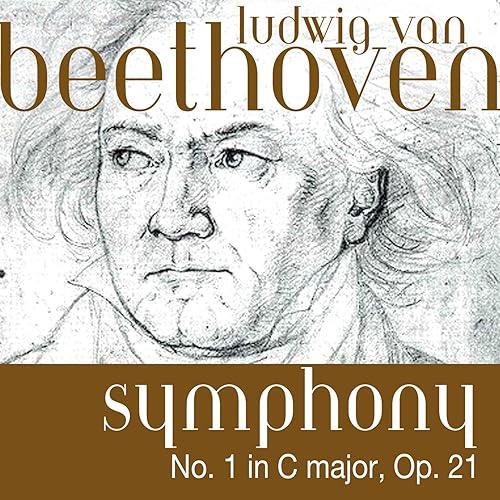 Ludwig van Beethoven Symphony No. 1 in C major, Op. 21 de The Fine