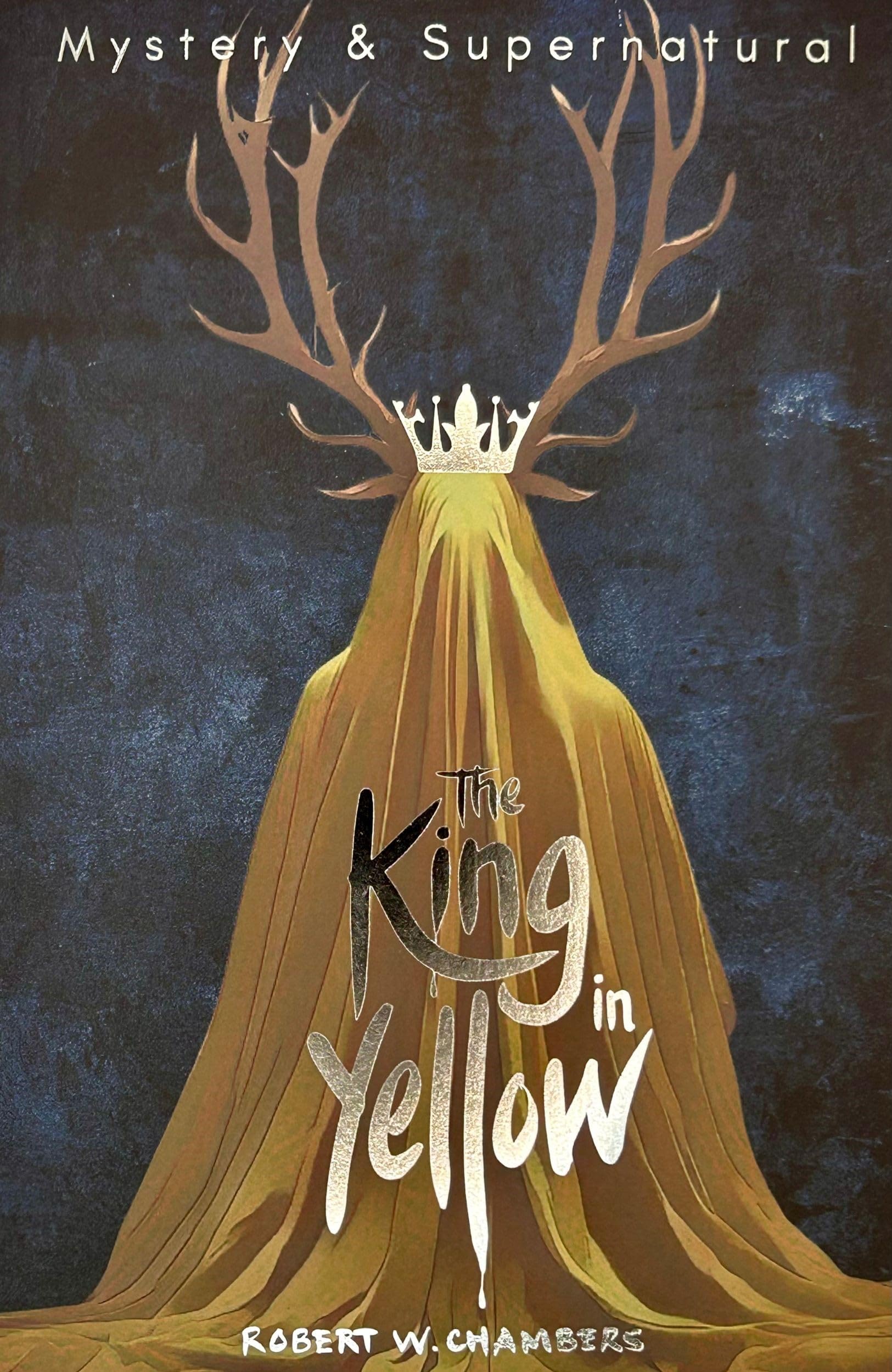 The King in Yellow (Tales of Mystery & the Supernatural) Paperback – May 14, 2010
