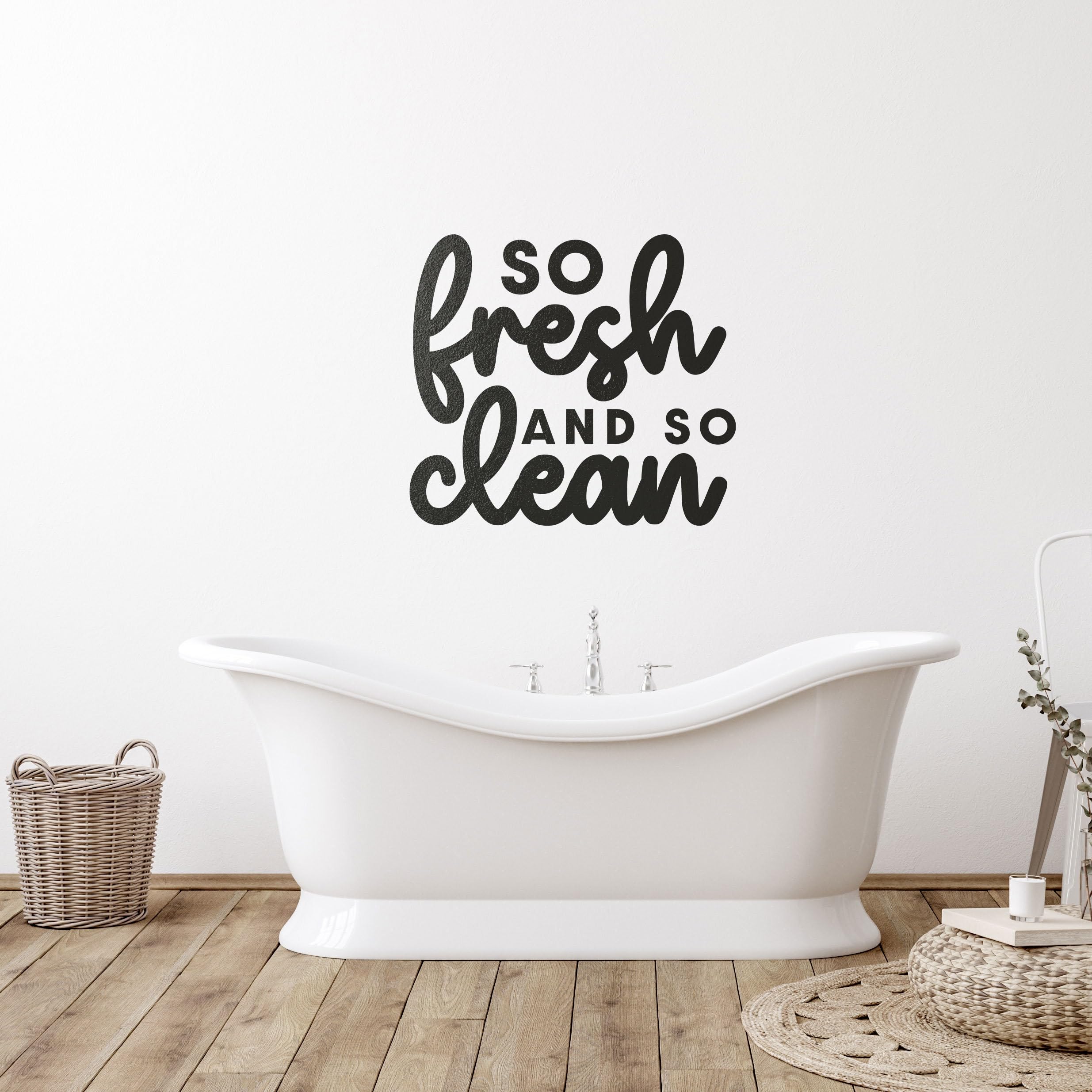 Vinyl Wall Sticker - So Fresh and So Clean - Bathroom Quotes for the Wall - Home Wall Decor - Family Quote Home - Bathroom Wall Decal - Black - Large - WS20
