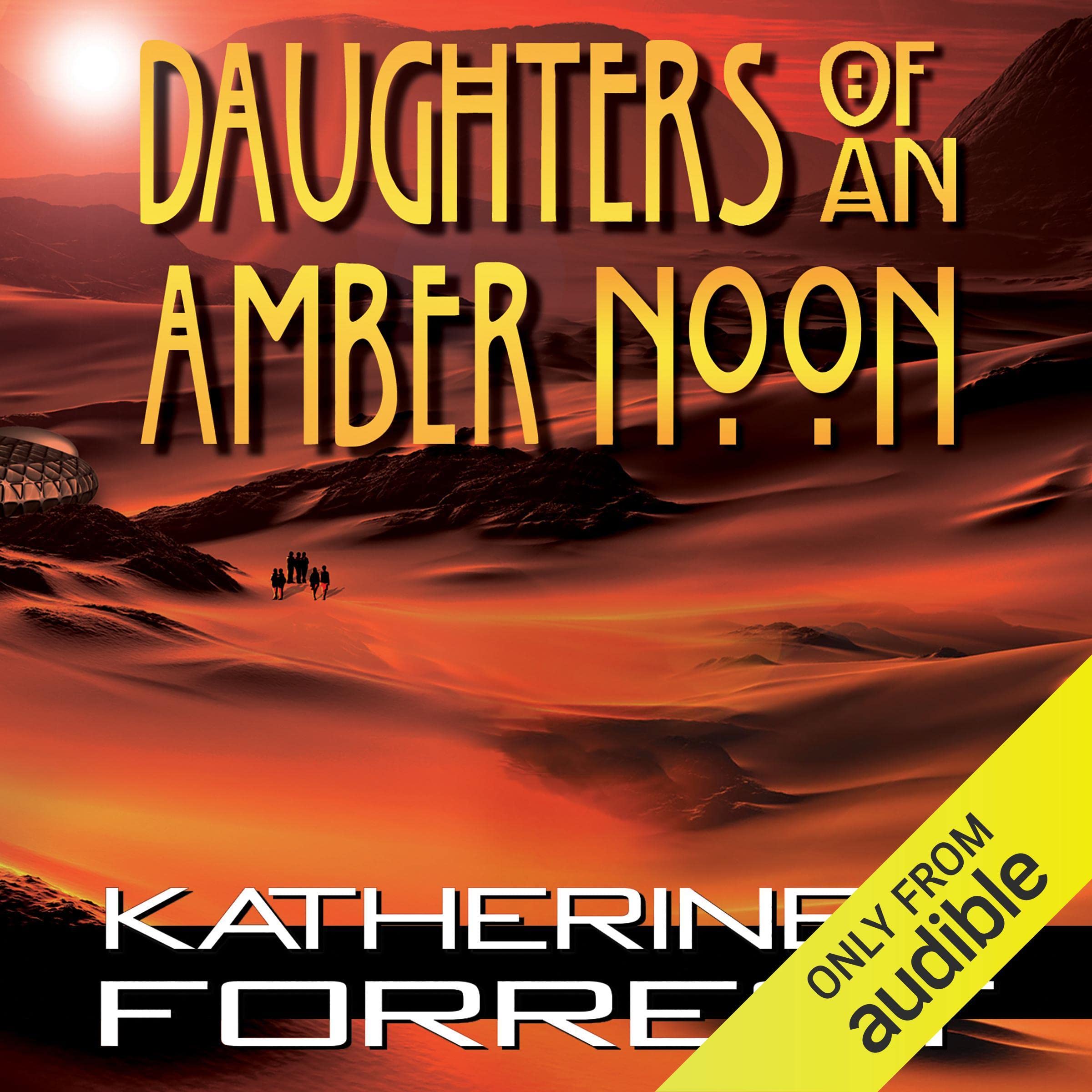 Daughters of an Amber Noon