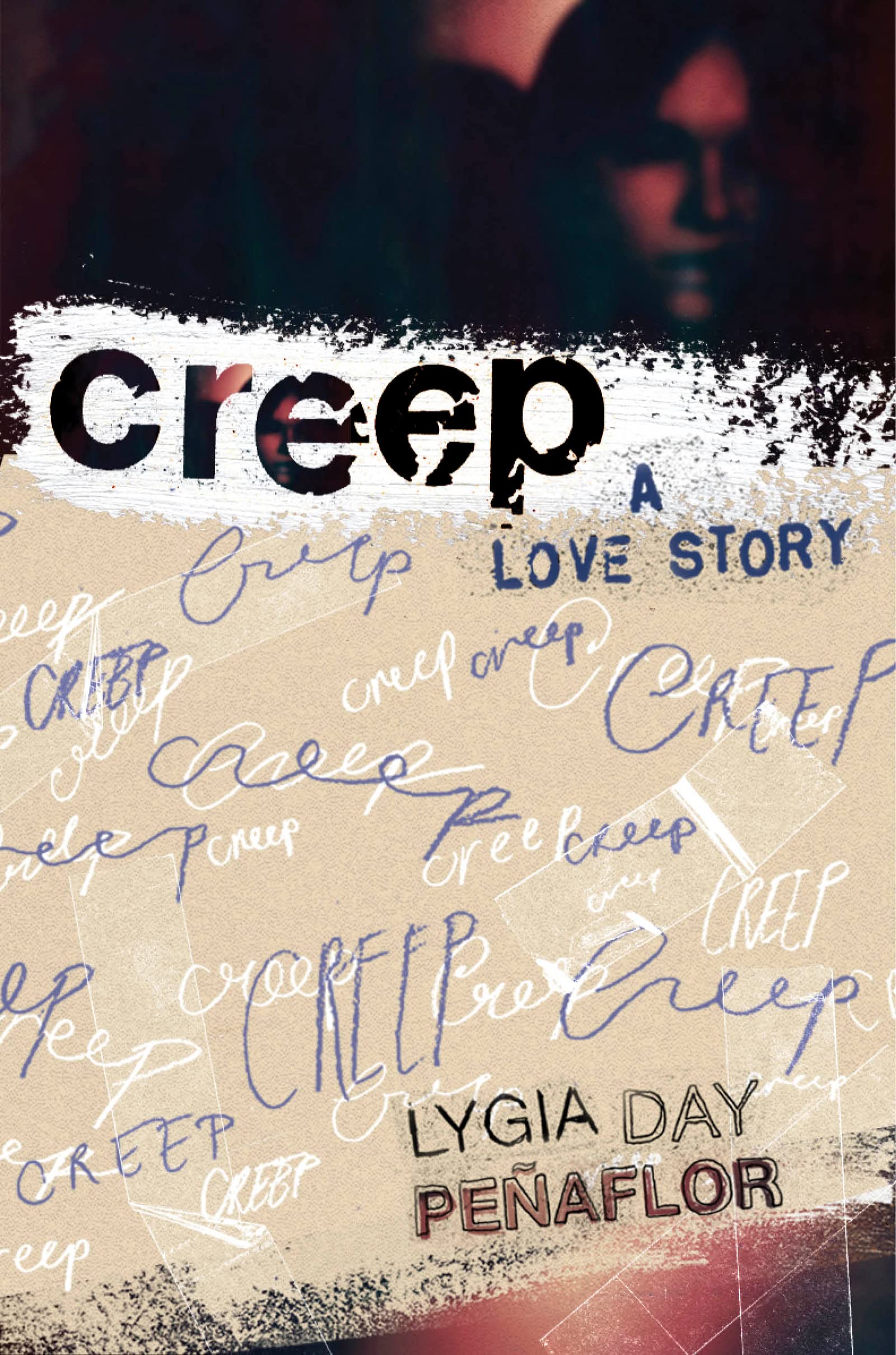 Lygia Day PeñaflorCreep: A Love Story