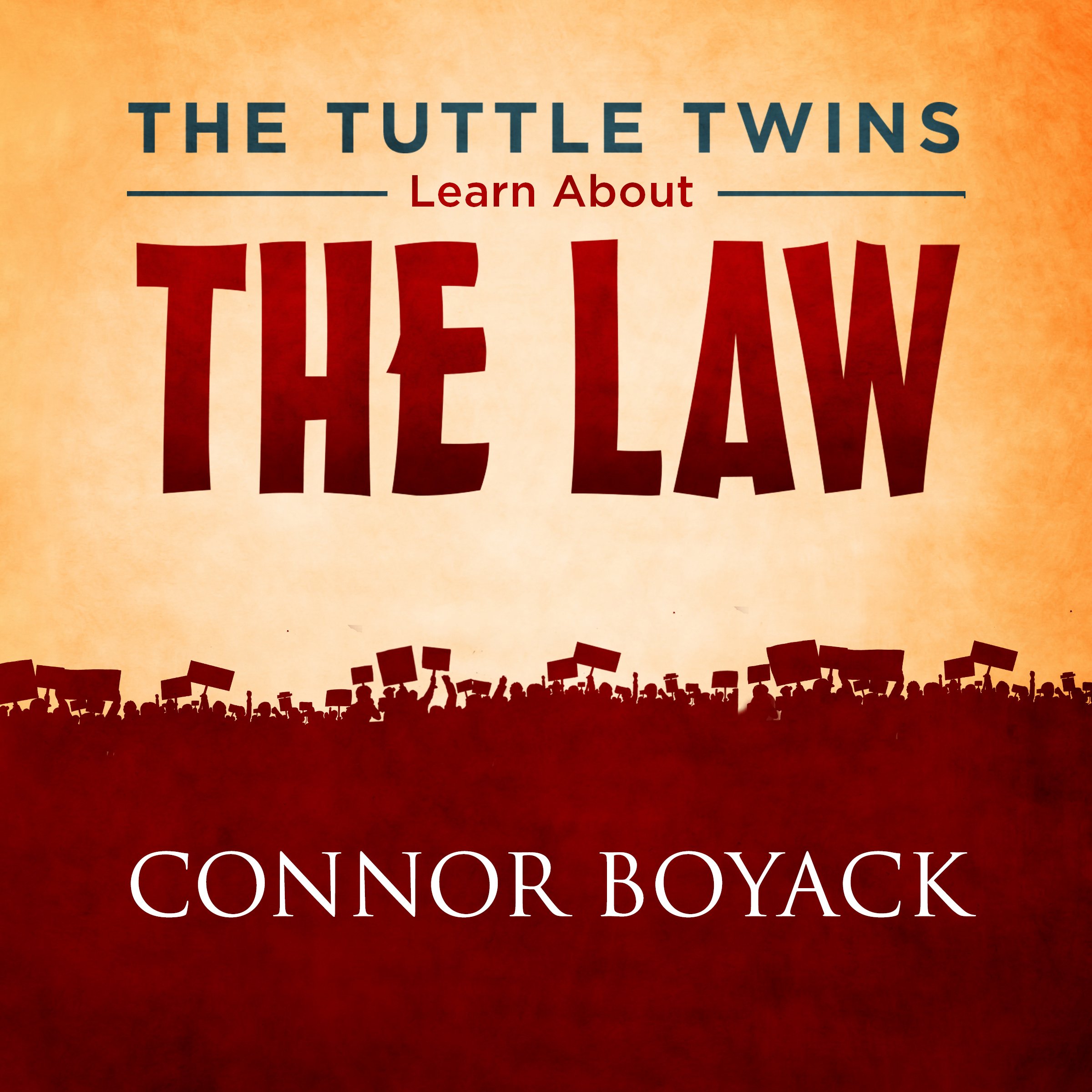 The Tuttle Twins Learn About the Law