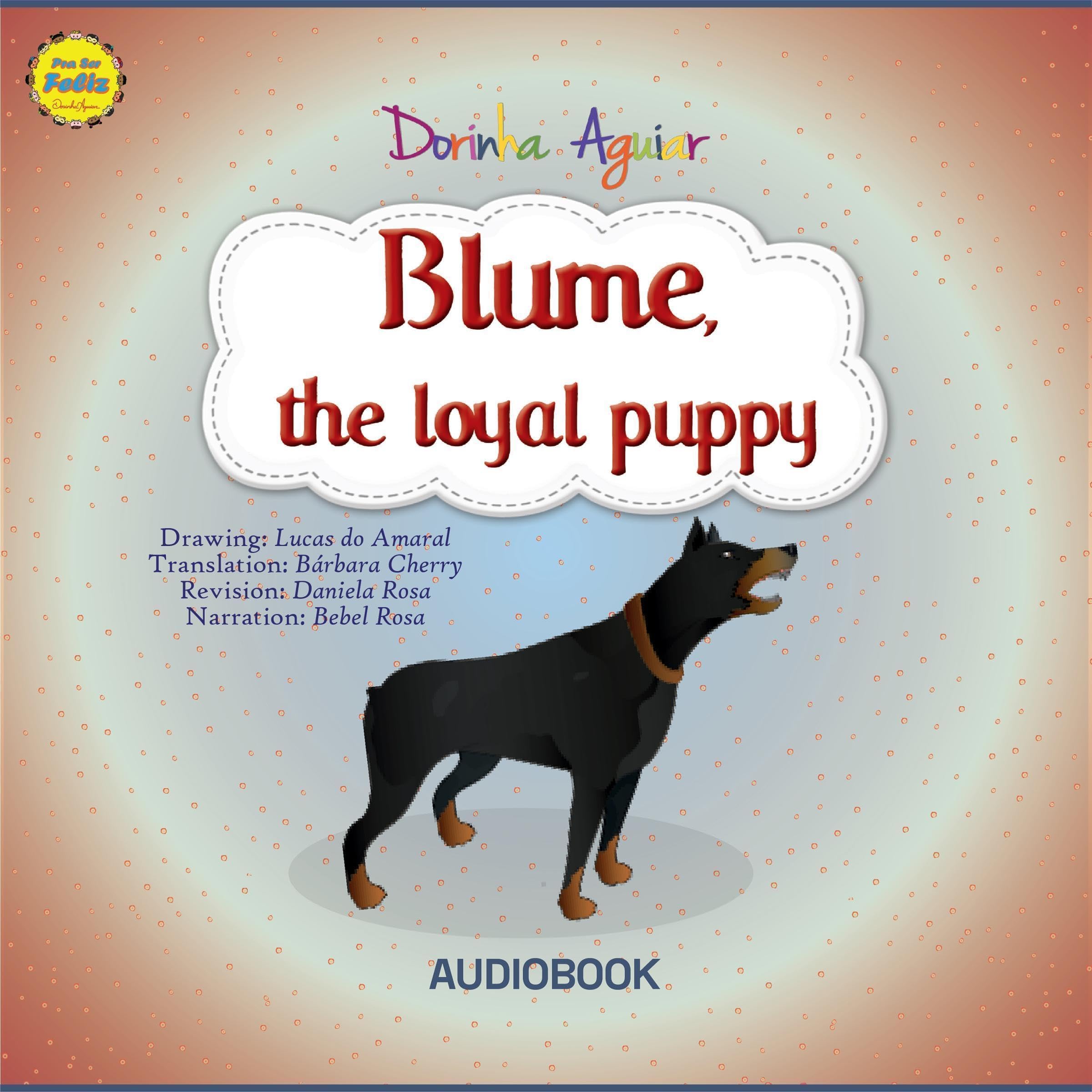 Blume, the loyal puppy: The 7 Virtues – Stories from Hawk's Little Ranch 5