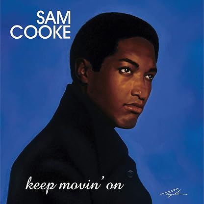 Keep Movin' On [2 LP] por Sam Cooke, capa do álbum