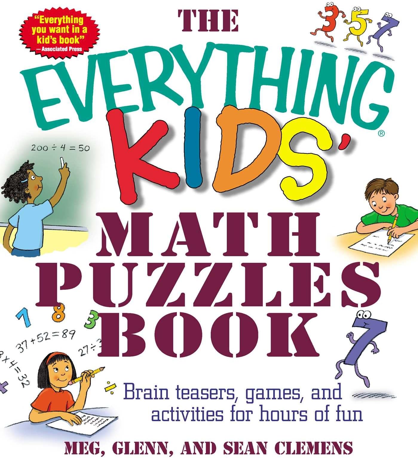 The Everything Kids' Math Puzzles Book: Brain Teasers, Games, and Activites for Hours of Fun Paperback – Illustrated, 1 June 2003