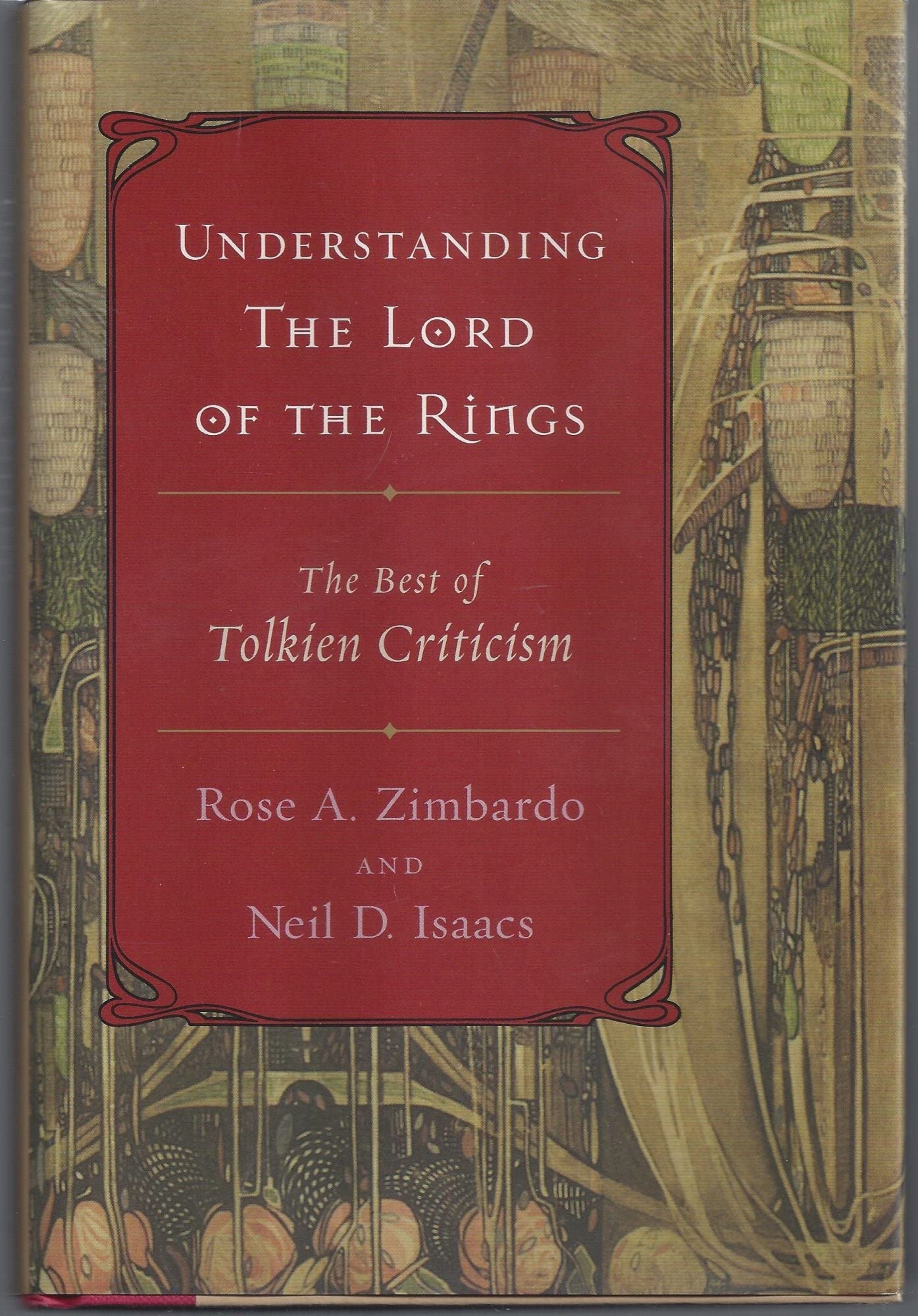 Understanding The Lord of the Rings: The Best of Tolkien Criticism