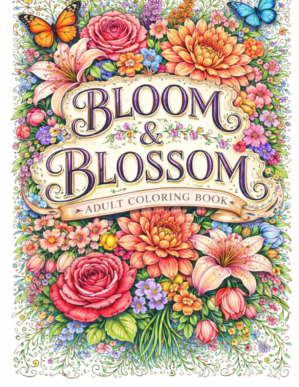 Blooms and Blossoms: Adult Coloring Book