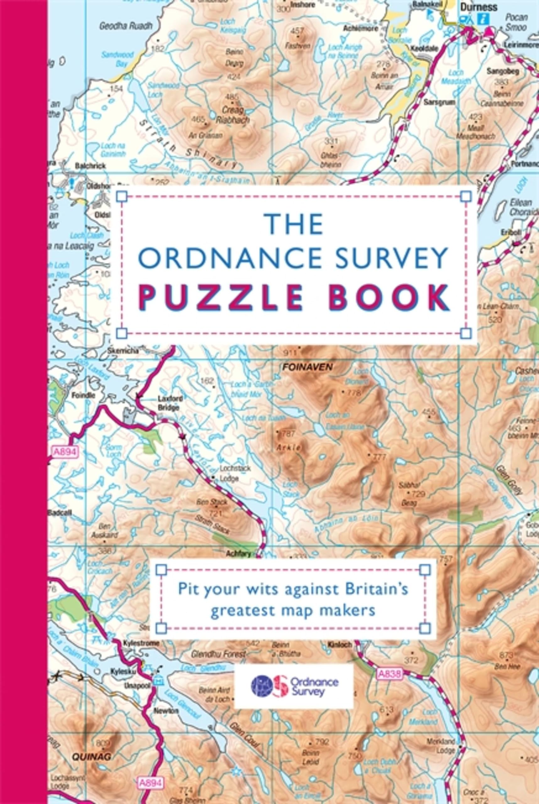 The Ordnance Survey Puzzle Book: Pit your wits against Britain's greatest map ..