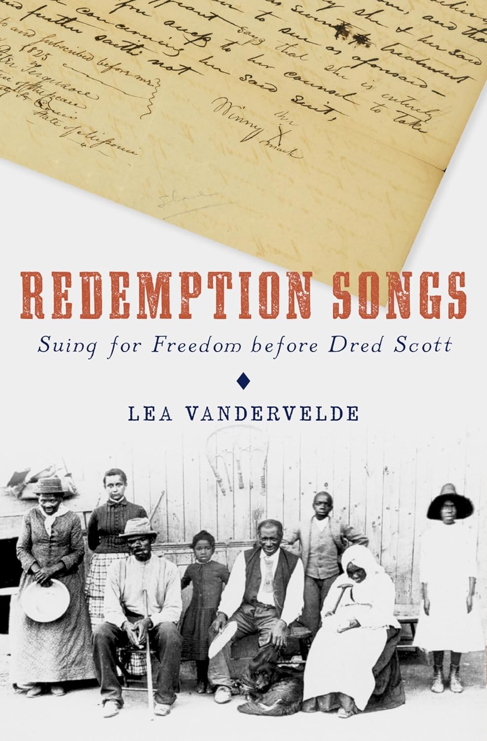 Redemption Songs: Suing for Freedom before Dred Scott      Illustrated Edition, Kindle Edition