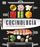 Cocinología (The Science of Cooking): La ciencia de cocinar (Spanish Edition)