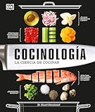 Cocinología &lpar;The Science of Cooking&rpar;&colon; La ciencia de cocinar &lpar;Spanish Edition&rpar;