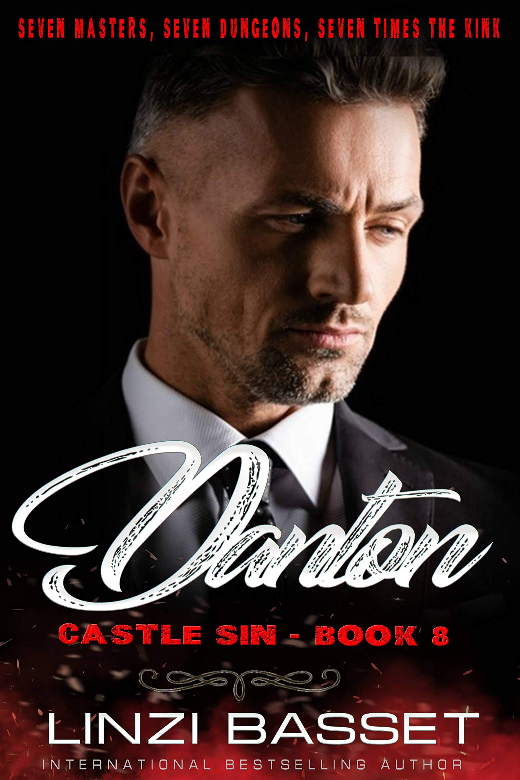Danton: A Dark Suspense, Billionaire Romance (Castle Sin Book 8)