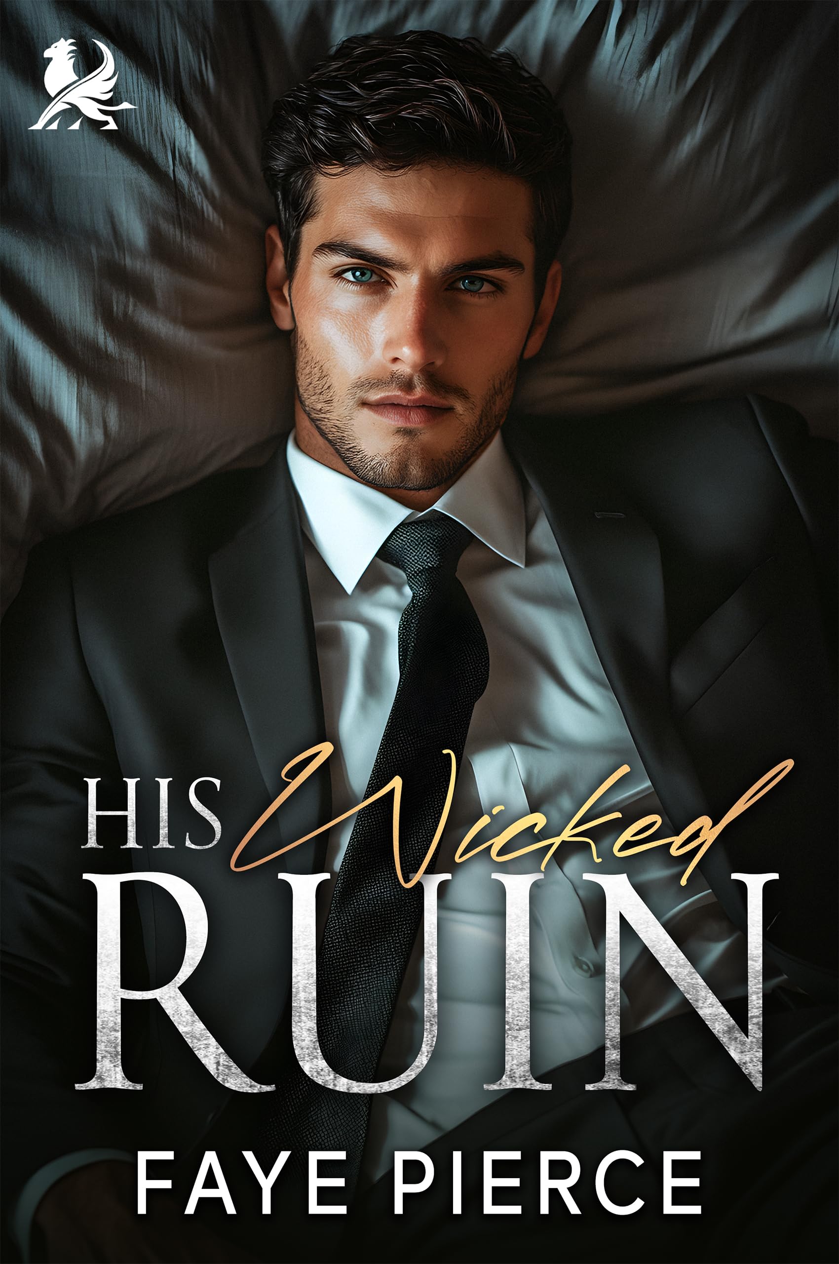 His Wicked Ruin: Dark Mafia Romance (The Ruthless Circle Book 2)