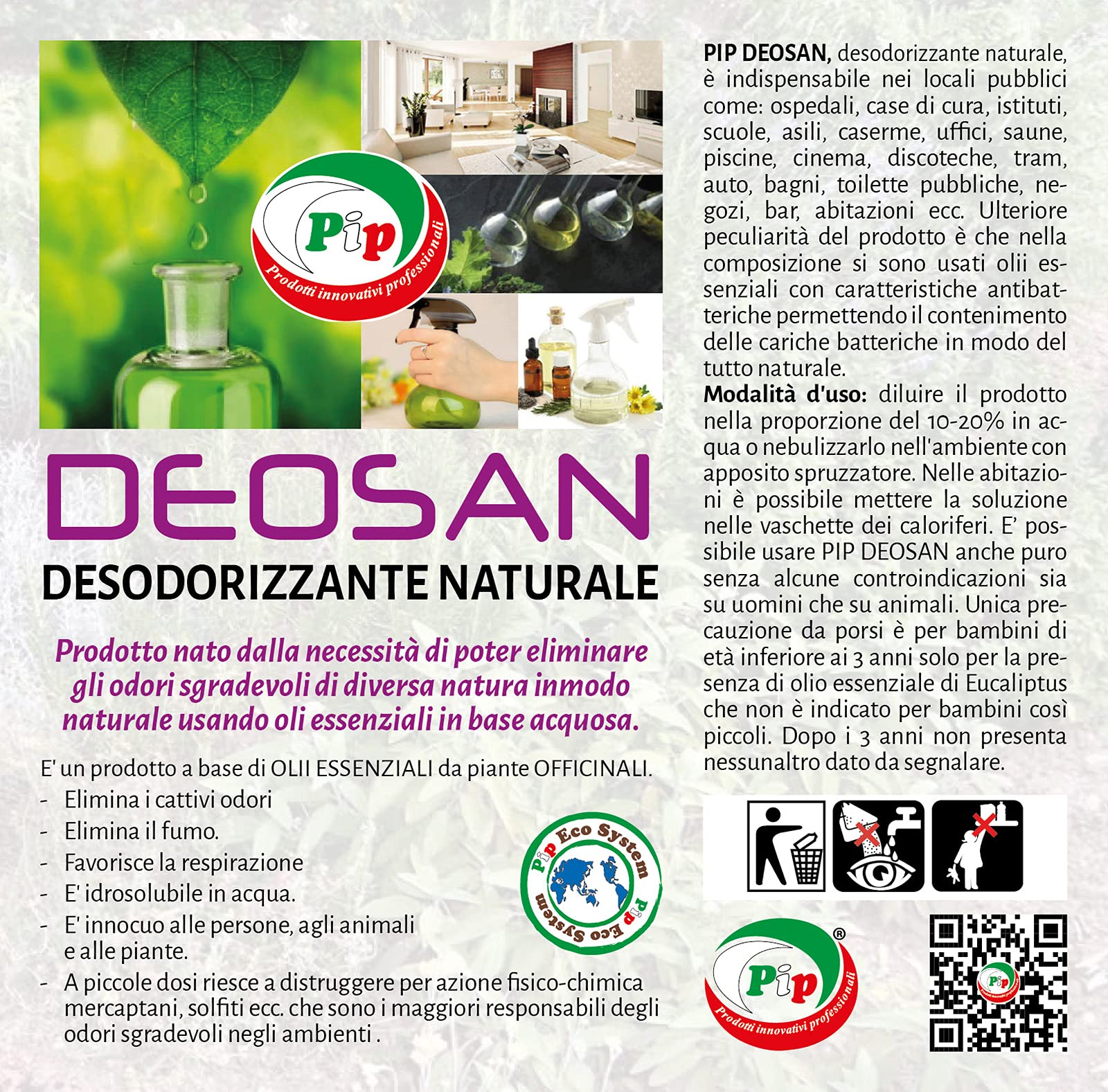 PIP Detergente Elimina Odori Deosan, Desodorizzante Naturale, Assorbiodori Professionale, Profumambiente, Naturale Mangiaodori, Ottimo nei Nebulizzatori, Flacone + Vaporizzatore