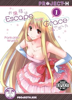 Escape From Grace Volume 1 Hentai Manga
