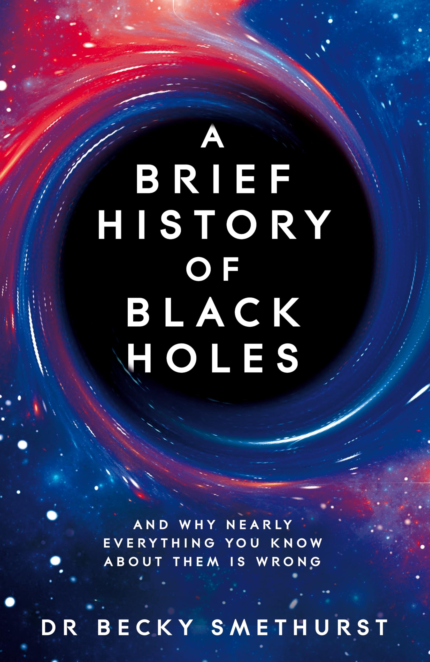 A Brief History of Black Holes Paperback – 21 September 2023