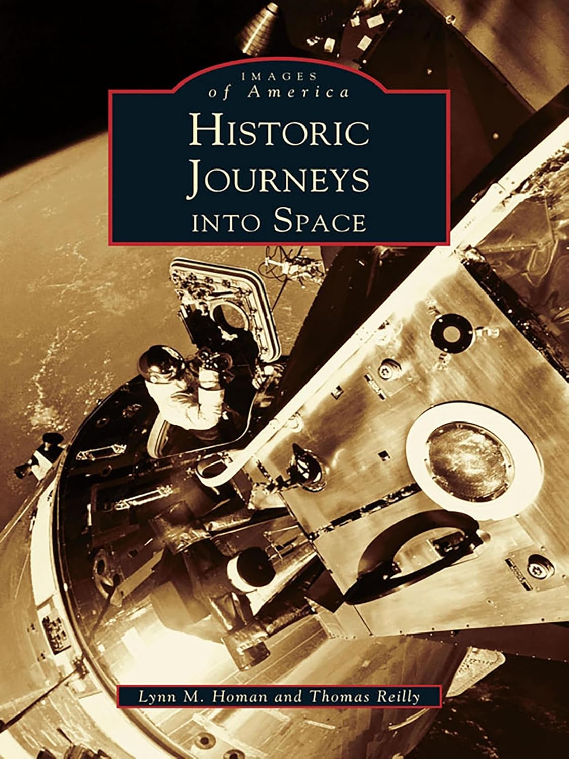 Historic Journeys into Space (Images of America)