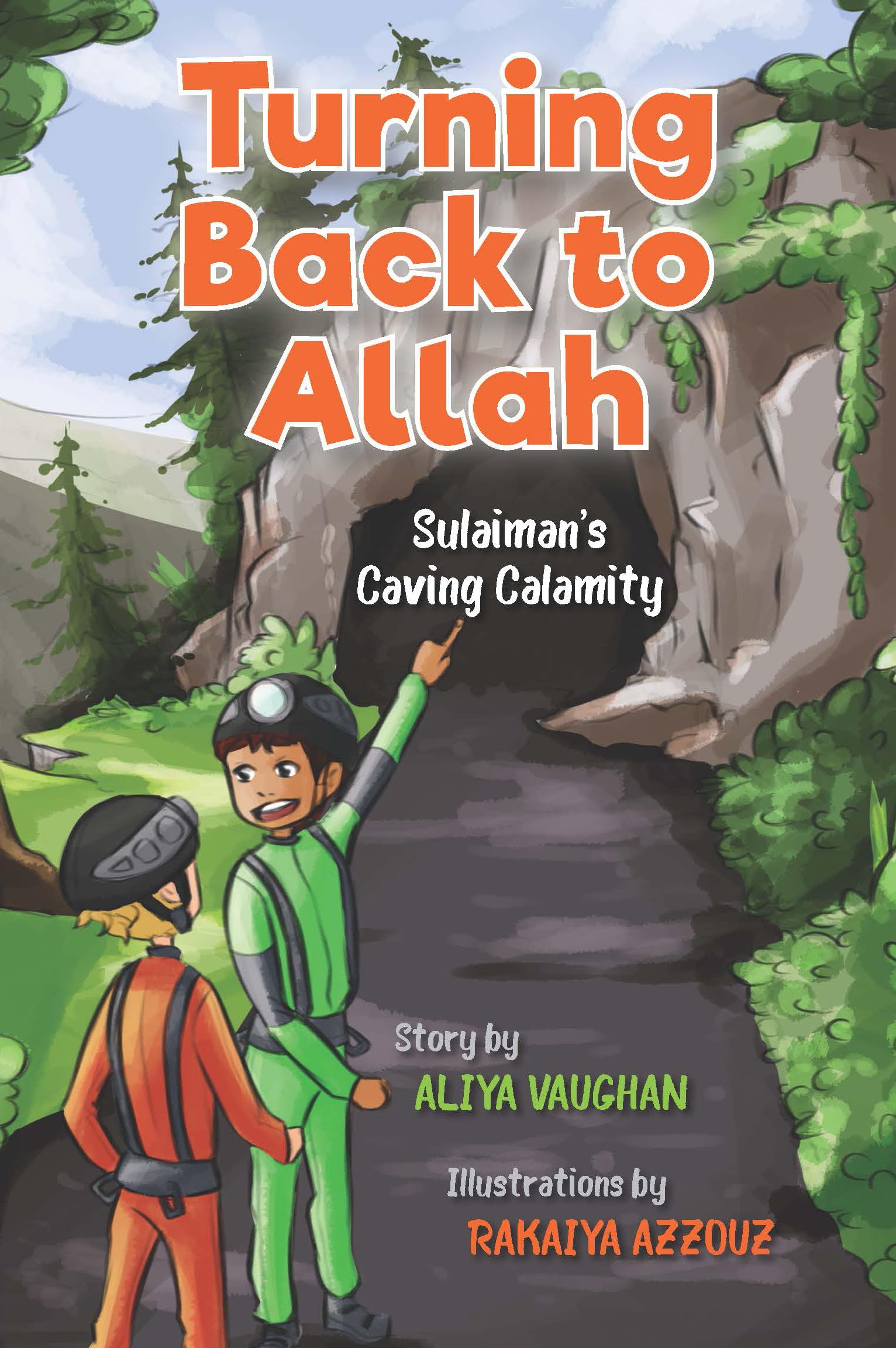 Turning Back to Allah: Sulaiman's Caving Calamity by Vaughan, Azzou PB+-