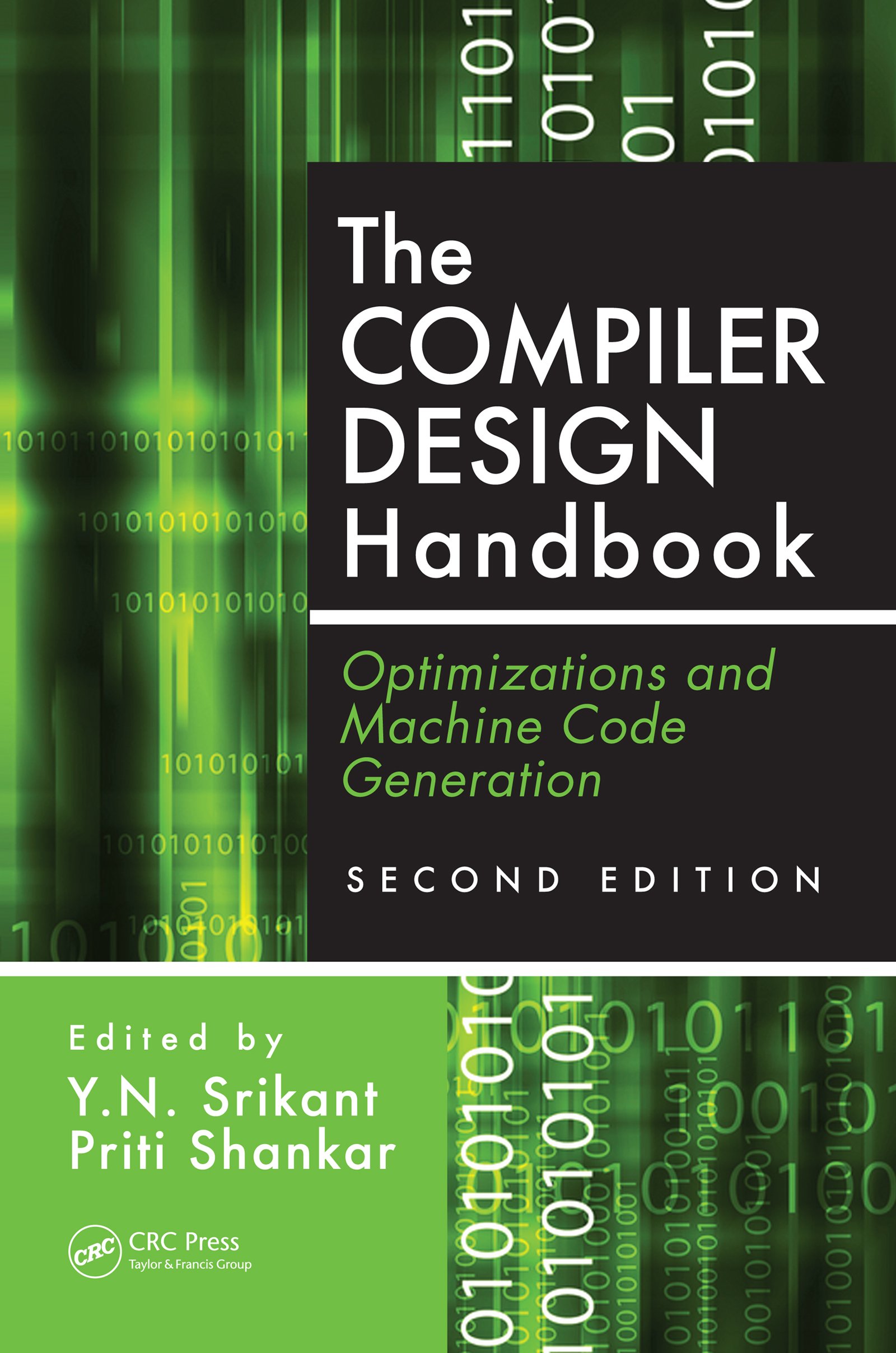 The Compiler Design Handbook: Optimizations and Machine Code Generation, Second Edition (English Edition)