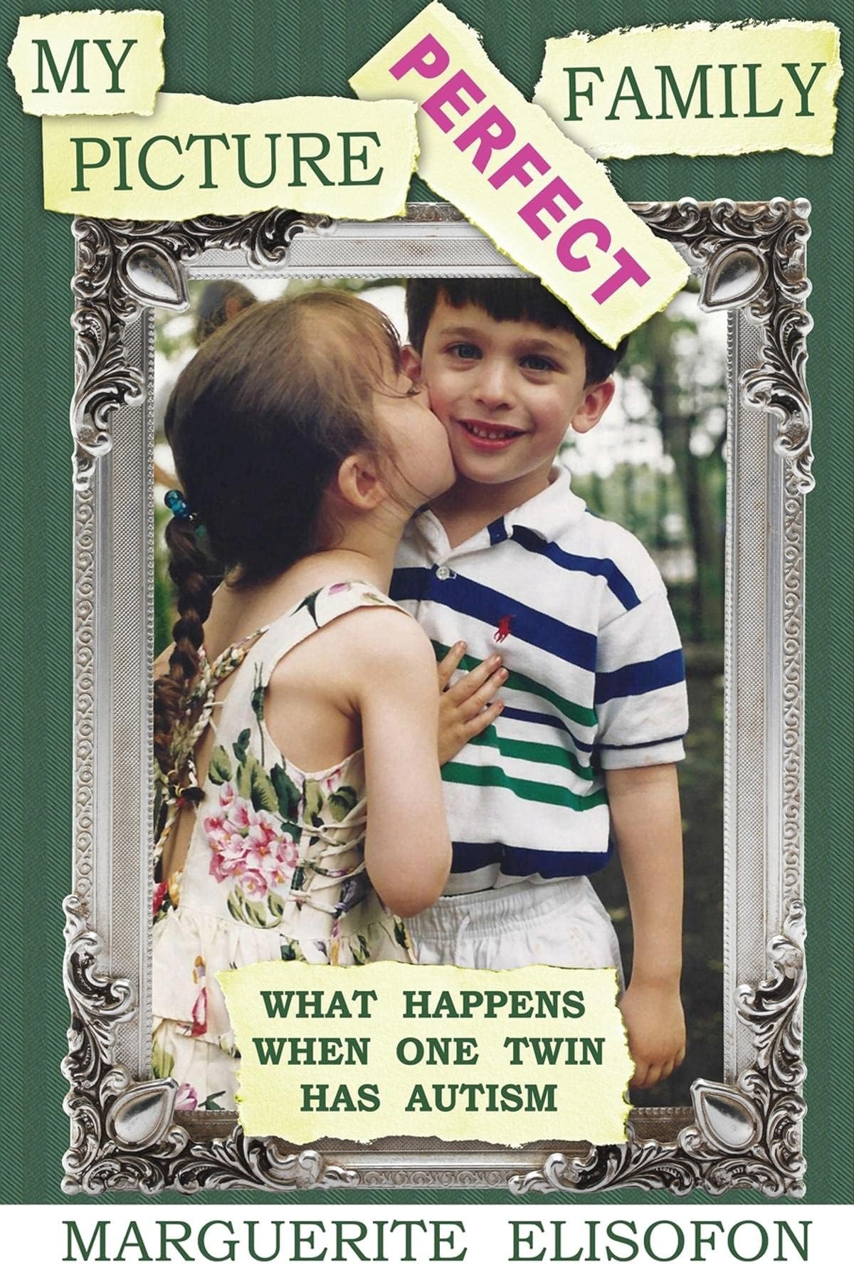 My Picture Perfect Family: What Happens When One Twin Has Autism
