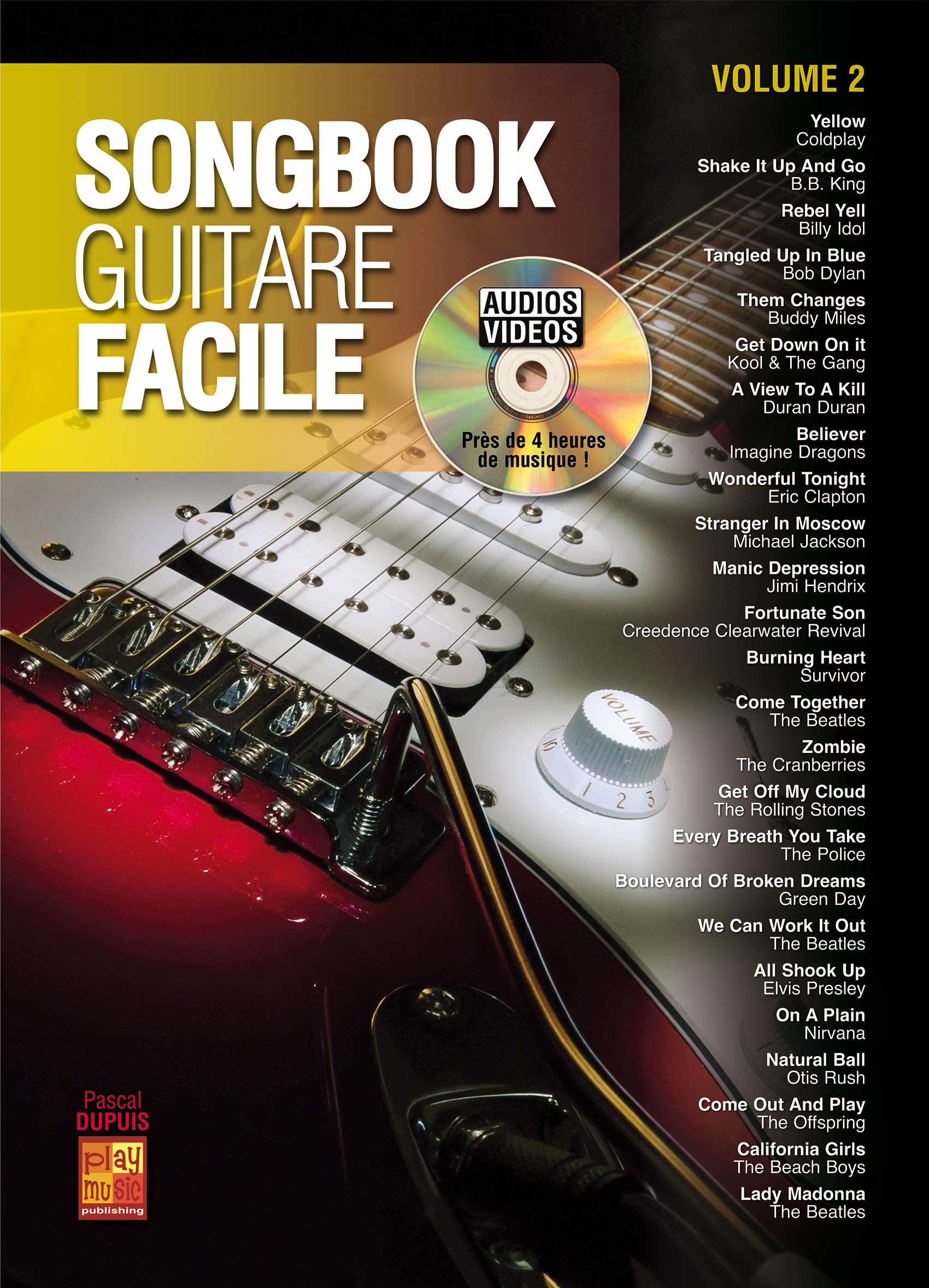 Songbook Guitare Facile (Volume 2) – 1 Livre + 1 Disque (Audios/Vidéos) - Les Beatles, Paul McCartney, John Lennon, RIngo Starr, George Harrison Songbook Guitare Facile (Volume 2) - 1 Livre + 1 Disque (Audios/Vidéos)