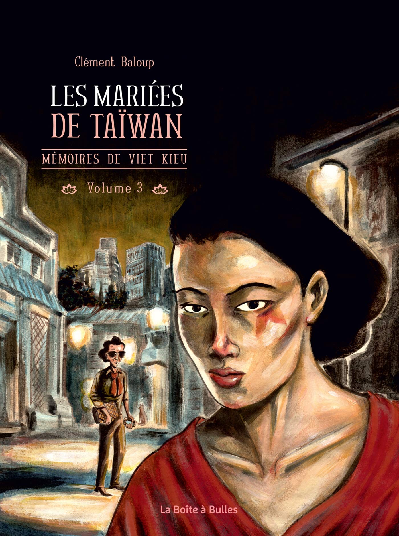 Mémoires de Viet Kieu T3: Les Mariées de Taïwan