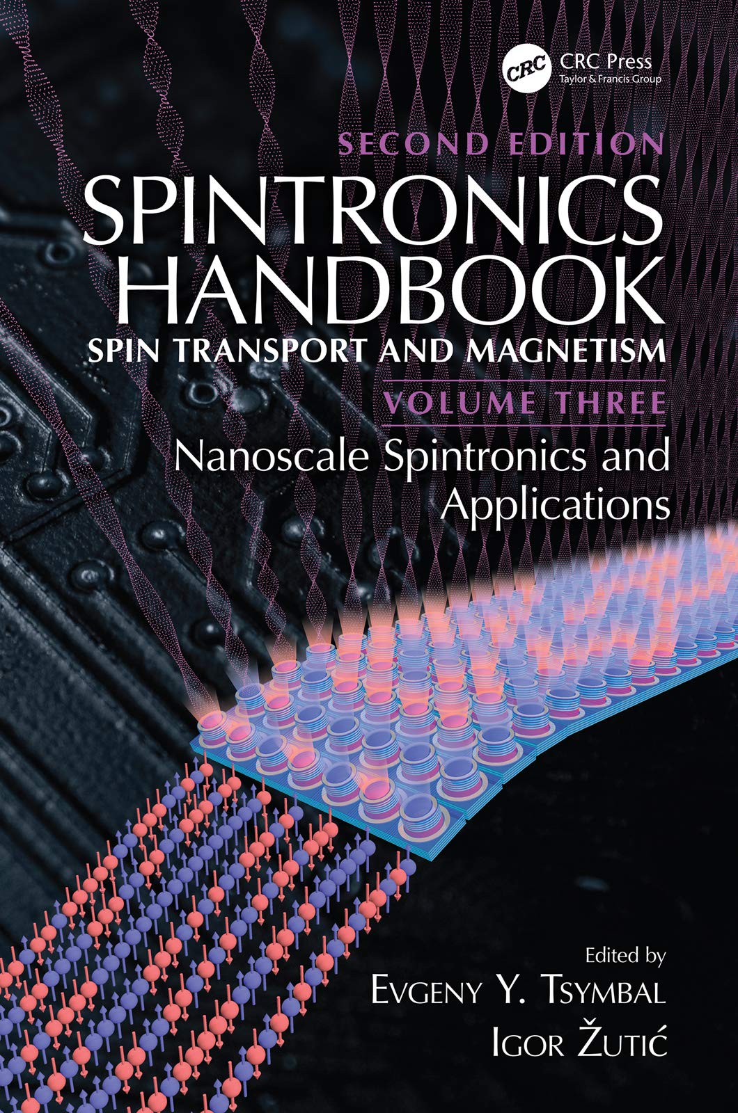 Spintronics Handbook Second Edition: Spin Transport and Magnetism