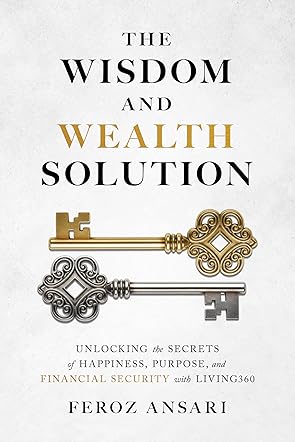 The Wisdom and Wealth Solution