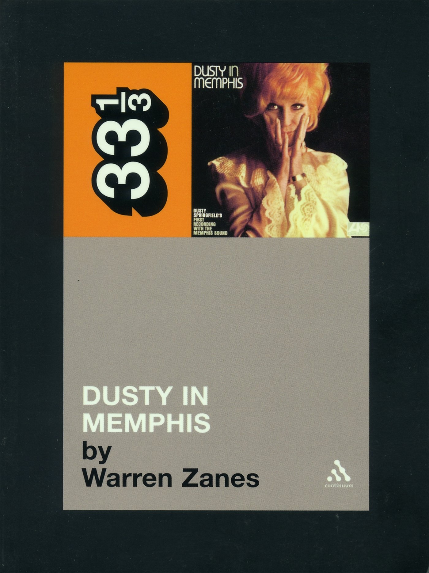 Dusty Springfield's Dusty in Memphis by Warren Zanes (Paperback Book)