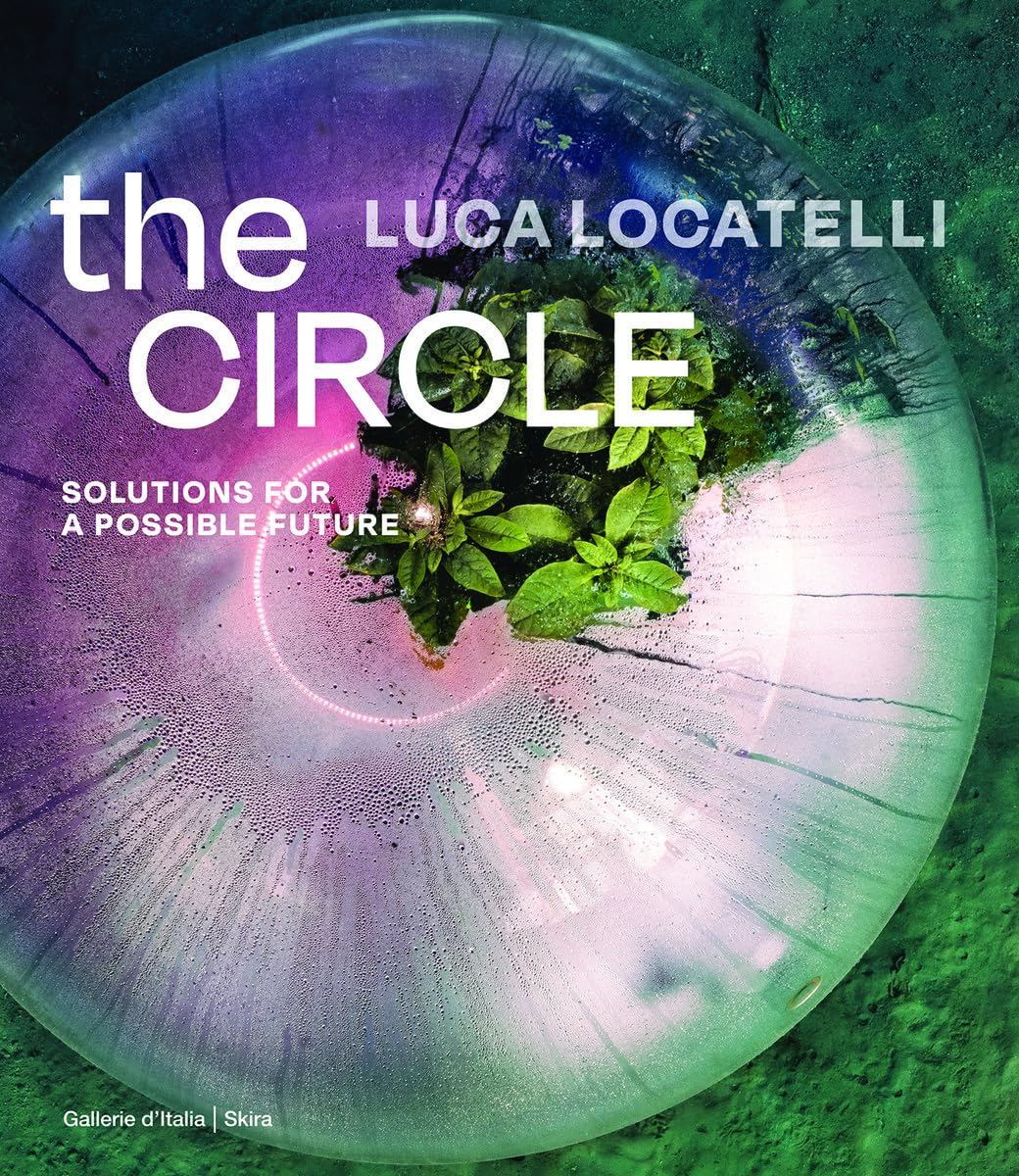 Luca Locatelli The CIRCLE le livre photo qui redonne espoir en l'avenir