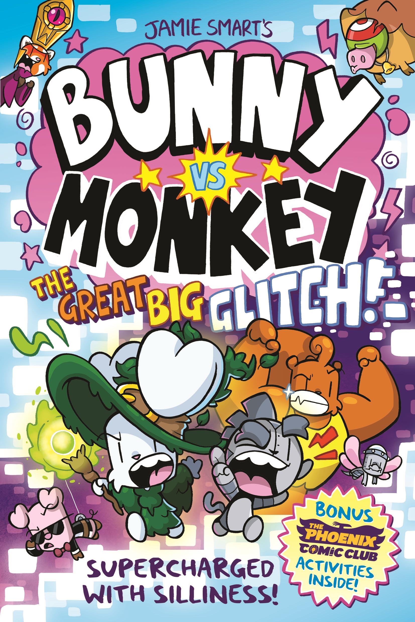 Bunny vs Monkey 10 The Great Big Glitch by Jamie Smart PAPERBACK 9781788453097