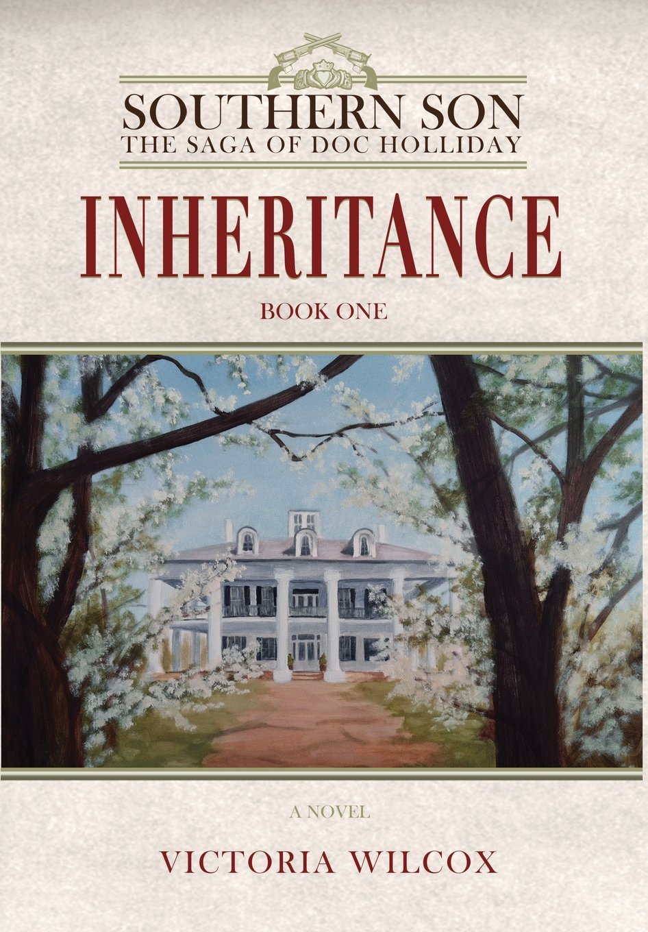 Buy Inheritance: 1 (Southern Son: the Saga of Doc Holliday) — BookShops.in